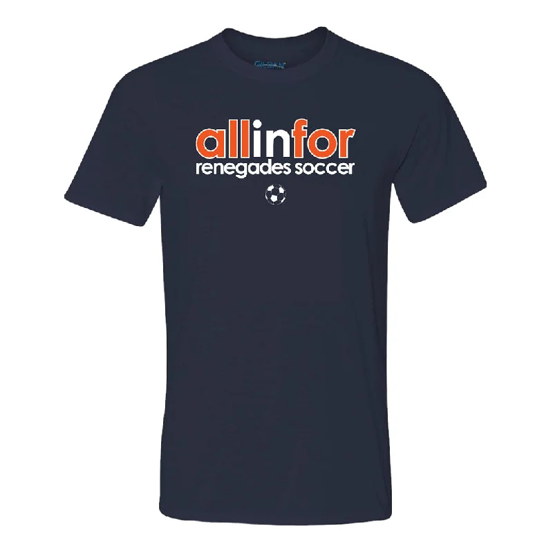 All In For Renegades T-Shirt